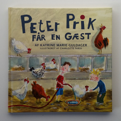 Katrine Marie Guldager: Peter Prik får en gæst (2006)