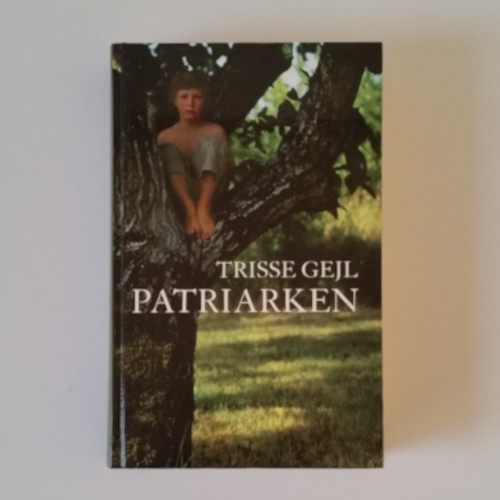 Trisse Gejl: Patriarken, 10,00 kr.