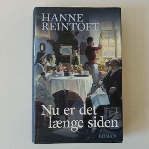 Hanne Reintoft: Nu er det længe siden, 10,00 kr.