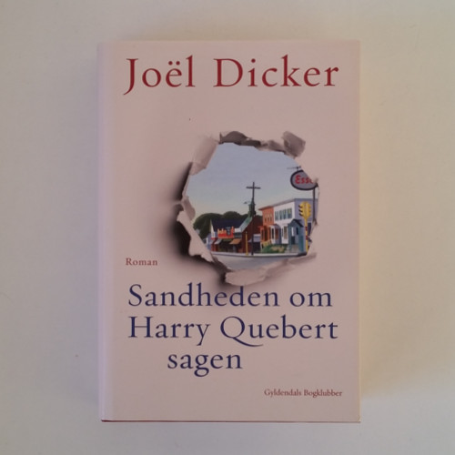 Joël Dicker: Sandheden om Harry Quebert sagen, 10,00 kr.